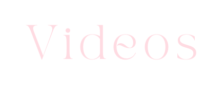Videos